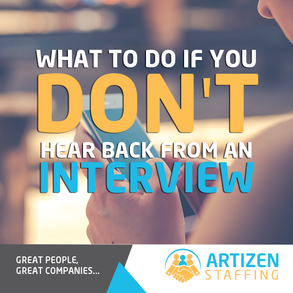 What To Do if You Don't Hear Back From An Interview